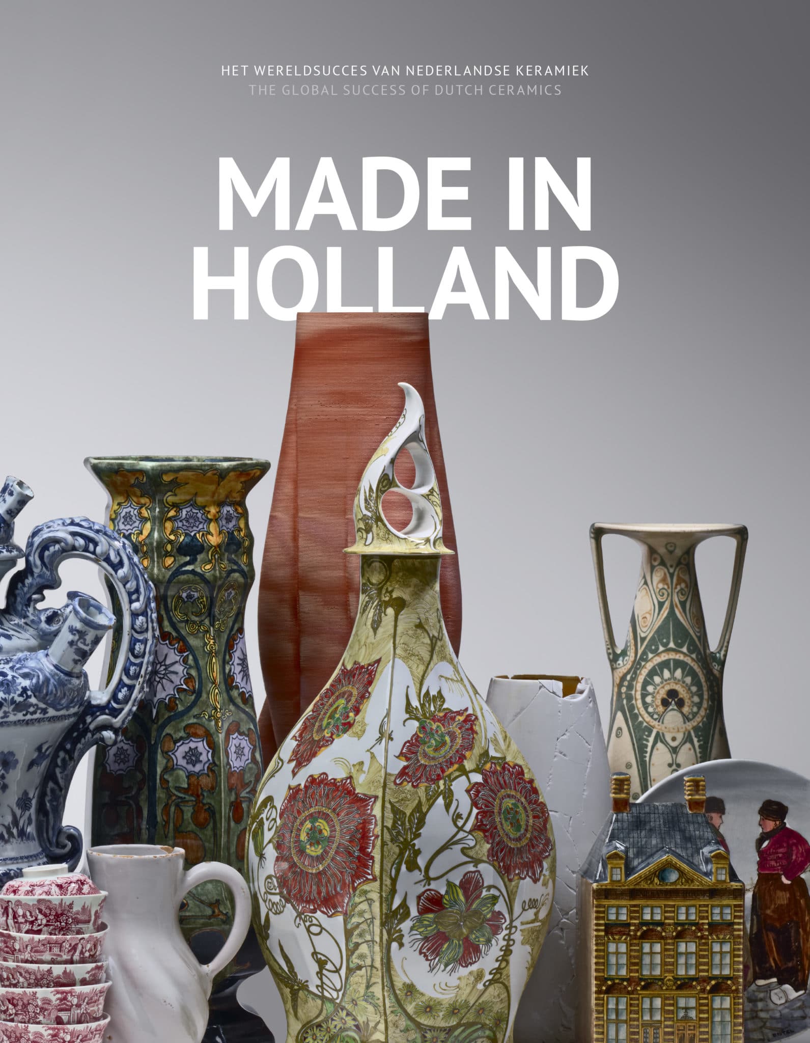 Keramiekmuseum Princessehof Made in Holland